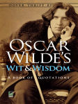 Alternative view 2 of Oscar Wilde's Wit and Wisdom: A Book of Quotations