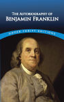 Alternative view 1 of The Autobiography of Benjamin Franklin