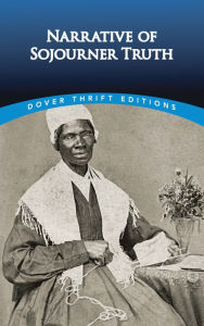 Title: Narrative of Sojourner Truth, Author: Sojourner Truth