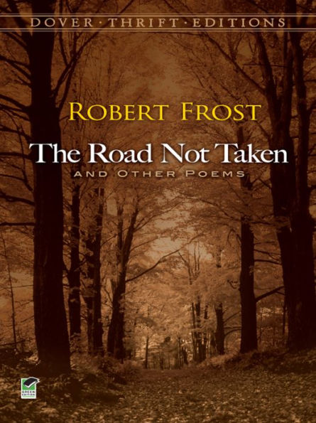 The Road Not Taken and Other Poems