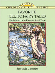 Title: Favorite Celtic Fairy Tales, Author: Joseph Jacobs