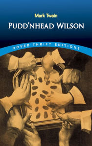 Title: Pudd'nhead Wilson, Author: Mark Twain