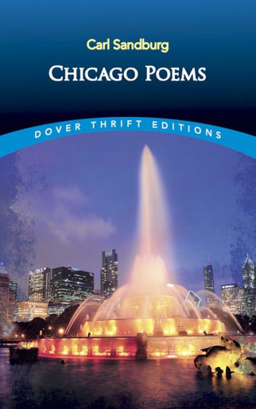 Chicago Poems: Unabridged