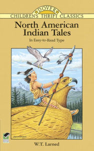 Title: North American Indian Tales, Author: W. T. Larned