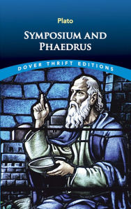 Title: Symposium and Phaedrus, Author: Plato