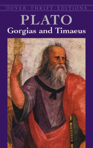 Title: Gorgias and Timaeus, Author: Plato