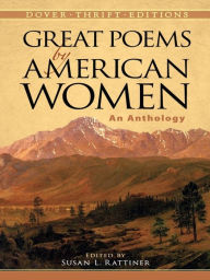 Title: Great Poems by American Women: An Anthology, Author: Susan L. Rattiner