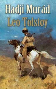 Title: Hadji Murad, Author: Leo Tolstoy