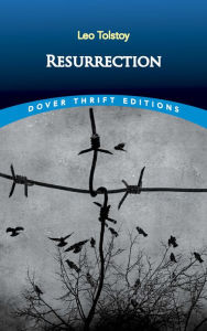 Title: Resurrection, Author: Leo Tolstoy