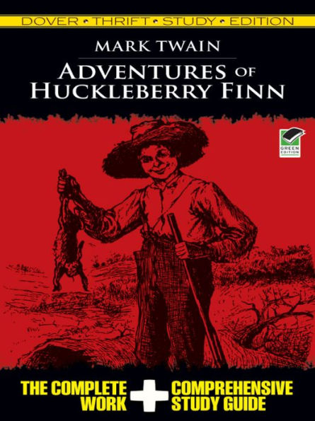 Adventures of Huckleberry: Dover Thrift Study Edition