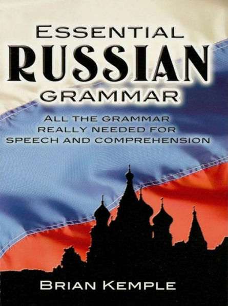 Essential Russian Grammar