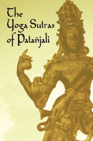 Title: The Yoga Sutras of Patanjali, Author: Patañjali