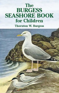 Title: The Burgess Seashore Book for Children, Author: Thornton W. Burgess