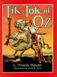 Title: Tik-Tok of Oz, Author: L. Frank Baum