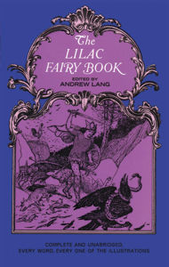 Title: The Lilac Fairy Book, Author: Andrew Lang