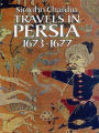 Travels in Persia, 1673-1677