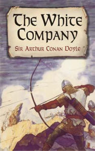 Title: The White Company, Author: Arthur Conan Doyle