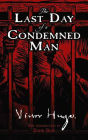 The Last Day of a Condemned Man