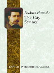 Title: The Gay Science, Author: Friedrich Nietzsche