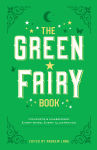 Alternative view 1 of The Green Fairy Book