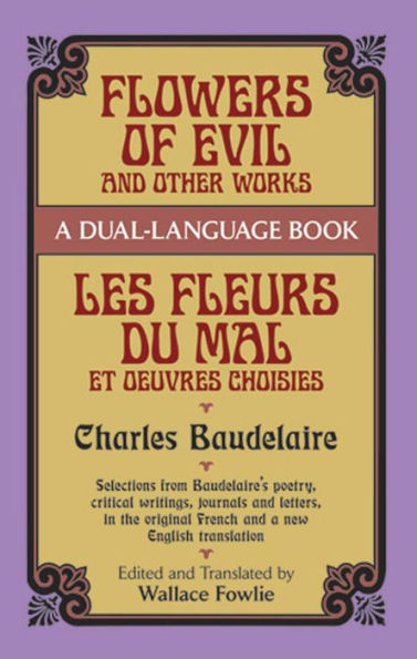 Flowers of Evil and Other Works: A Dual-Language Book