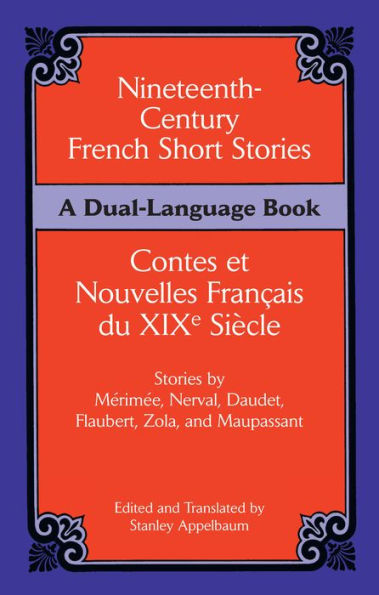 Nineteenth-Century French Short Stories (Dual-Language)