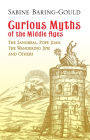 Curious Myths of the Middle Ages: The Sangreal, Pope Joan, The Wandering Jew, and Others