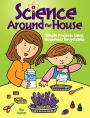 Science Around the House: Simple Projects Using Household Recyclables