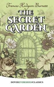 Title: The Secret Garden, Author: Frances Hodgson Burnett