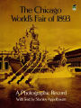 Alternative view 2 of The Chicago World's Fair of 1893: A Photographic Record