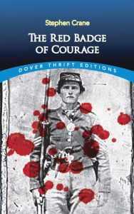 Title: The Red Badge of Courage, Author: Stephen Crane