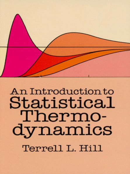 An Introduction to Statistical Thermodynamics