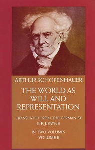 Title: The World as Will and Representation, Vol. 2, Author: Arthur Schopenhauer