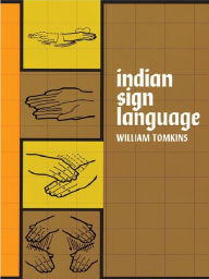 Title: Indian Sign Language, Author: William Tomkins