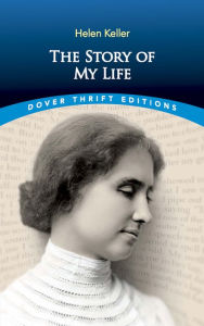 Title: The Story of My Life, Author: Helen Keller