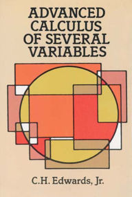Title: Advanced Calculus of Several Variables, Author: C. H. Edwards Jr.