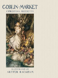 Title: Goblin Market, Author: Christina Rossetti