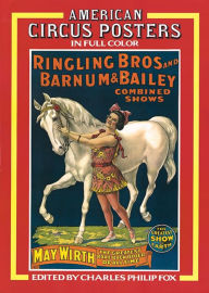 Title: American Circus Posters, Author: Charles Philip Fox