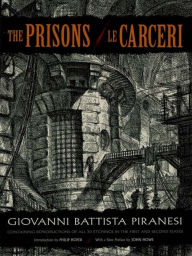 Title: The Prisons / Le Carceri, Author: Giovanni Battista Piranesi