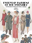 Alternative view 1 of Everyday Fashions of the Twenties: As Pictured in Sears and Other Catalogs
