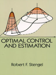 Title: Optimal Control and Estimation, Author: Robert F. Stengel