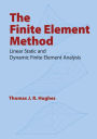The Finite Element Method: Linear Static and Dynamic Finite Element Analysis
