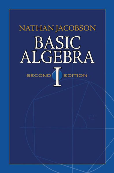 Basic Algebra I: Second Edition