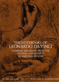Title: The Notebooks of Leonardo da Vinci, Vol. 1, Author: Leonardo da Vinci