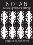 Alternative view 2 of Notan: The Dark-Light Principle of Design