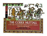 Title: The Codex Nuttall, Author: Zelia Nuttall