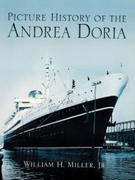 Title: Picture History of the Andrea Doria, Author: William H.