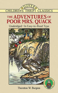 Title: The Adventures of Poor Mrs. Quack, Author: Thornton W. Burgess