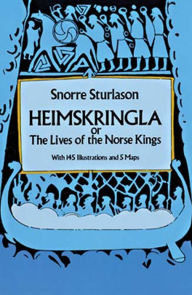 Title: Heimskringla: or, The Lives of the Norse Kings, Author: Snorri Sturluson