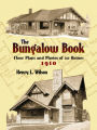 Alternative view 2 of The Bungalow Book: Floor Plans and Photos of 112 Houses, 1910